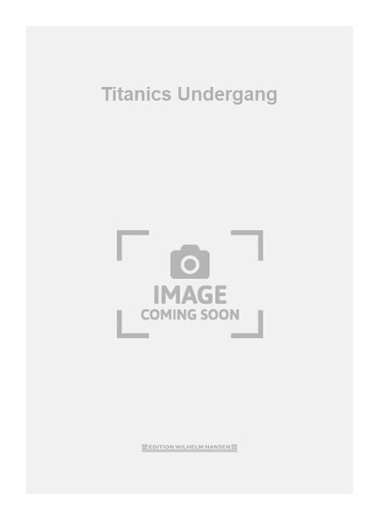 Titanics Undergang